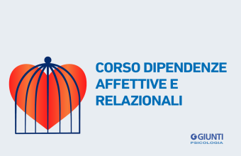 Corso Dipendenze affettive e relazionali