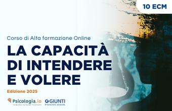 La capacità di intendere e volere - Edizione 2025