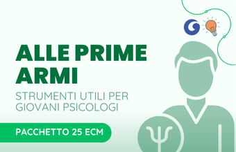 ALLE PRIME ARMI: STRUMENTI UTILI PER GIOVANI PSICOLOGI