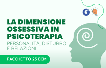 LA DIMENSIONE OSSESSIVA IN PSICOTERAPIA: PERSONALITA', DISTURBO E RELAZIONI